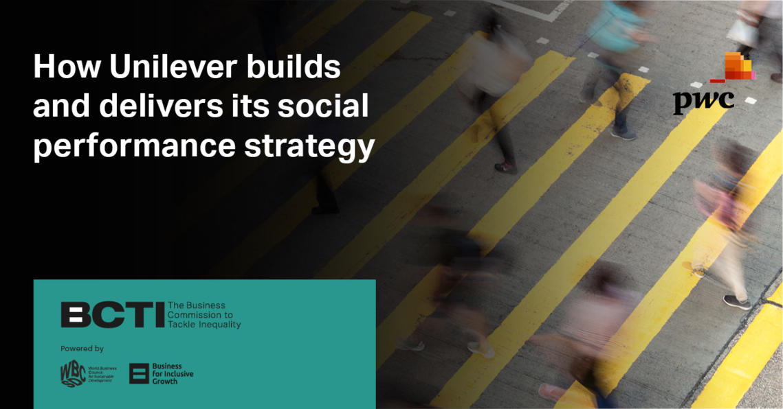     BCTI Unveils PwC-Authored Case Study Spotlighting Unilever's Social Impact Strategy